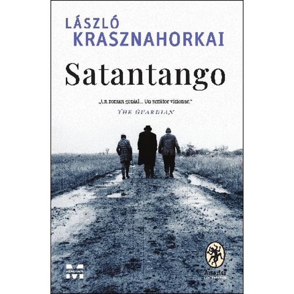 Satantango - Laszlo Krasznahorkai, editura Pandora