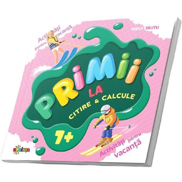 Primii la citire si calcule 7+ - Inesa Tautu