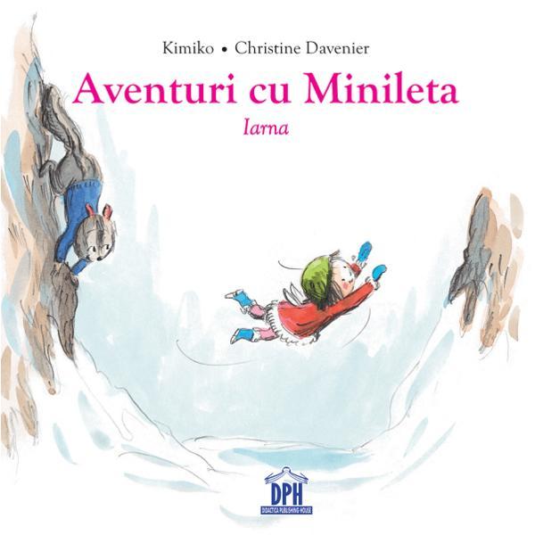 Aventuri cu minileta. iarna - Kimiko, Christine Davenier