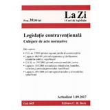 Legislatie contraventionala act. 1.09.2017, editura C.h. Beck