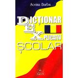 Dictionar explicativ scolar  Sorina Barbu - editura Nicol