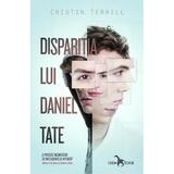 Disparitia Lui Daniel Tate - Cristin Terrill