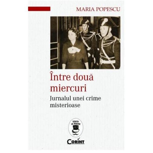 Intre Doua Miercuri - Maria Popescu