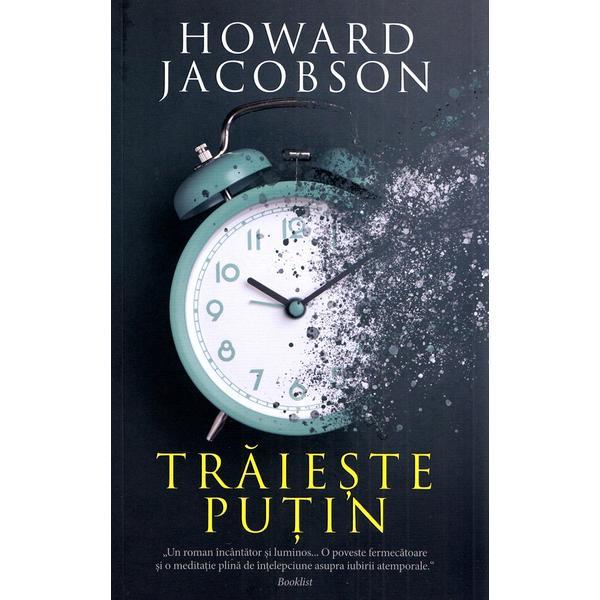 Traieste putin - Howard Jacobson, editura Rao