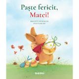 Paste fericit, Matei! Brigitte Weninger - editura Nemira