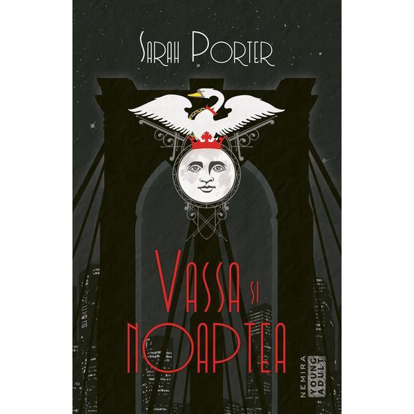 Vassa si Noaptea Sarah Porter - editura Nemira