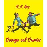 George cel curios - H.A. Rey, editura Grupul Editorial Art