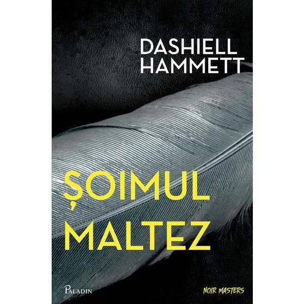 Soimul maltez - Dashiell Hammett, editura Paladin