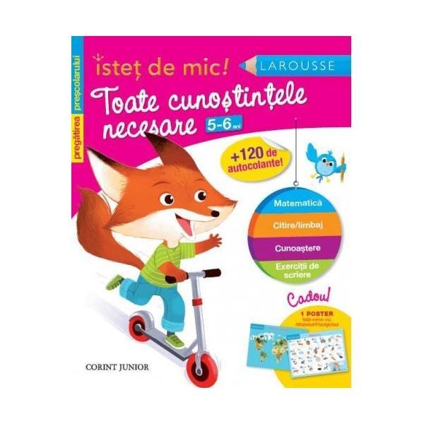 Istet de mic! Toate cunostintele necesare 5-6 Ani - Guy Blandino, editura Corint