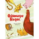 Gainusa Rosie - Florence White Williams, editura Aquila