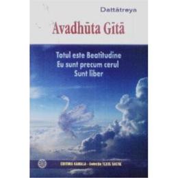 Avadhuta Gita - Dattatreya, editura Kamala