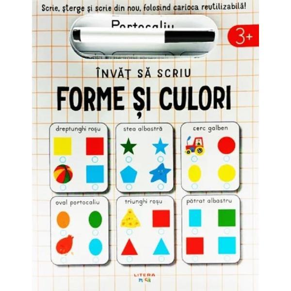 Invat sa scriu. Forme si culori - Anton Poitier, editura Litera