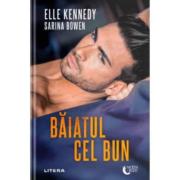 Baiatul cel bun - Elle Kennedy, editura Litera