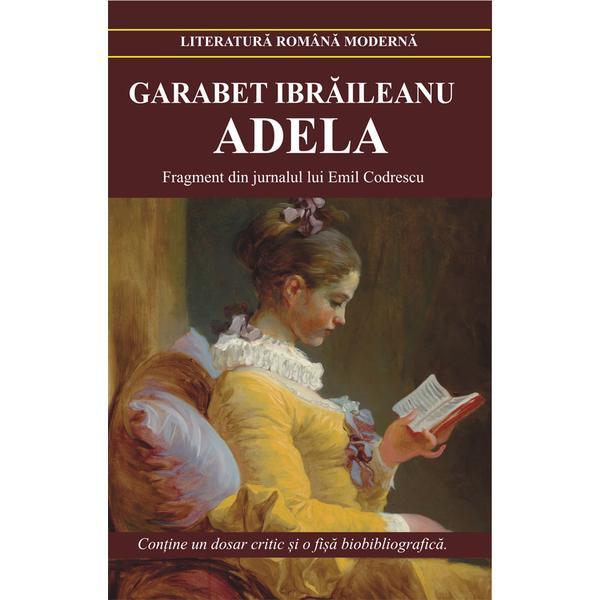 Adela Ed.2018 - Garabet Ibraileanu, editura Cartex