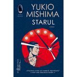Starul - Yukio Mishima, editura Humanitas