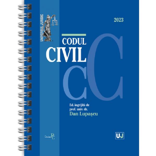 Codul civil Ianuarie 2023 Ed. Spiralata - Dan Lupascu, editura Universul Juridic