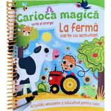 Carioca magica. Scrie si sterge: La ferma. Carte cu activitati, editura Flamingo