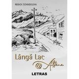 Langa lac @ Altana - Rodica Tichindelean, editura Letras