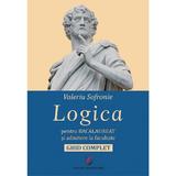 Logica pentru bacalaureat si admitere la facultate. Ghid complet - Valeriu Sofronie, editura Universitara