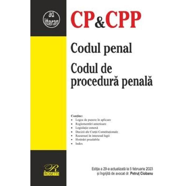 Codul Penal. Codul De Procedura Penala Ed.29 Act. 5 Februarie 2023 - Petrut Ciobanu