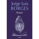 Poezii - Jorge Luis Borges, editura Polirom