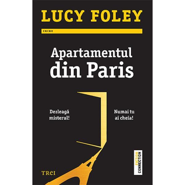 Apartamentul din Paris - Lucy Foley, editura Trei