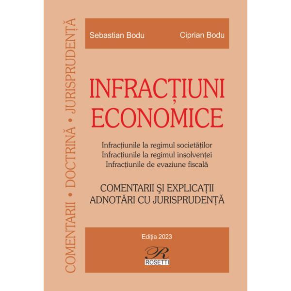 Infractiuni economice - Ciprian Bodu, Sebastian Bodu, editura Rosetti