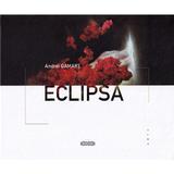 Eclipsa - Andrei Gamart, editura Prut