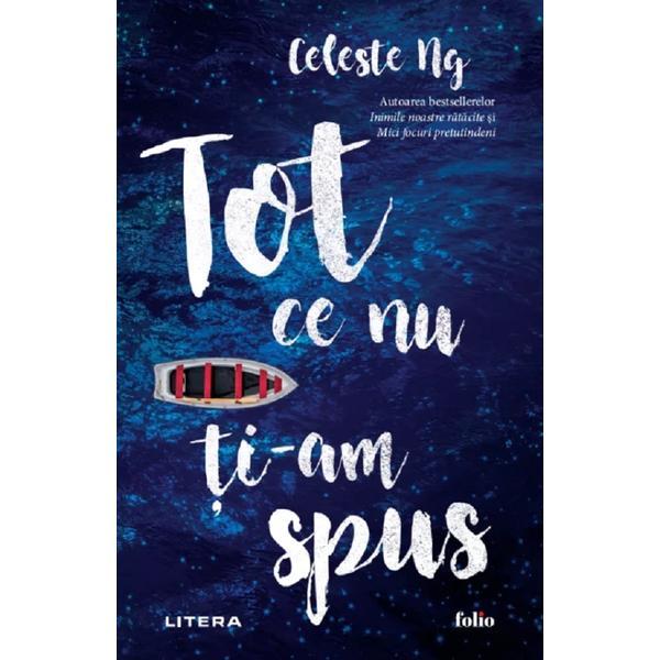 Tot Ce Nu Ti-am Spus Ed.2023 - Celeste Ng