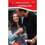 Stephanie - Debbie Macomber, Editura Alcris