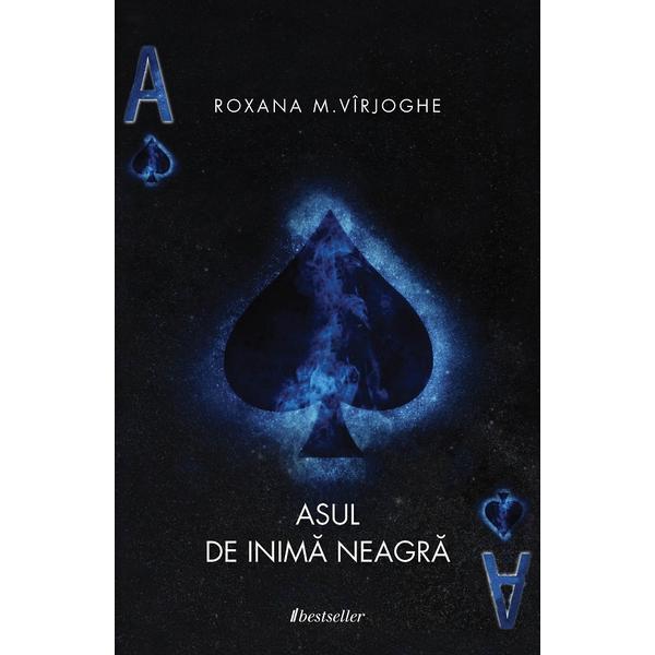 Asul de inima neagra - Roxana M. Virjoghe, editura Bestseller