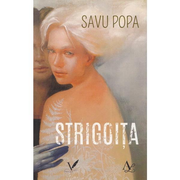 Strigoita - Savu Popa, Editura Pentru Arta Si Literatura