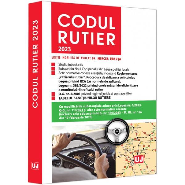 Codul rutier 2023 - Mircea Ursuta, editura Universul Juridic