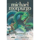 Beowulf - Michael Morpurgo, editura Nemira