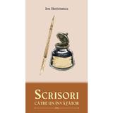 Scrisori catre un invatator - Ion Simionescu, editura Reintregirea