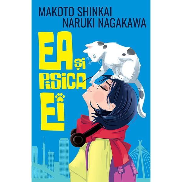 Ea si pisica ei - Makoto Shinkai, Naruki Nagakawa