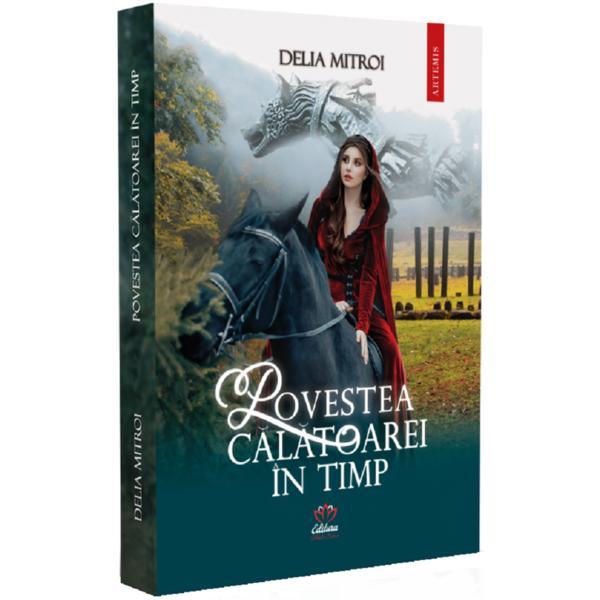 Povestea calatoarei in timp - Delia Mitroi, editura Petale Scrise