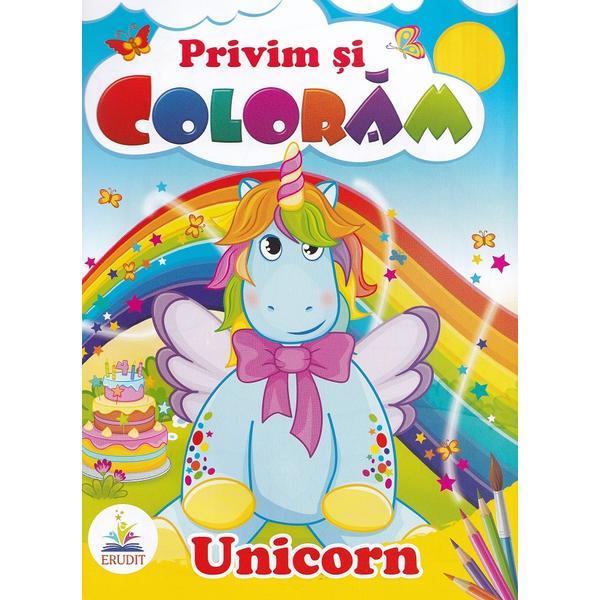 Unicorn. Privim si coloram, editura Pegas