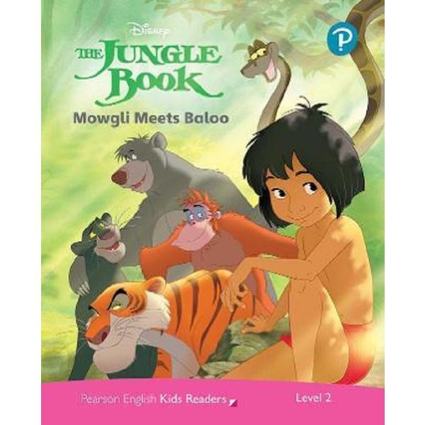 Disney Kids Readers: The Jungle Book. Mowgli Meets Baloo Pack Level 2 - Nicola Schofield, editura Pearson