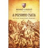 A pozsonyi csata. Az elso honvedo haboru - Benko Laszlo, editura Aquila