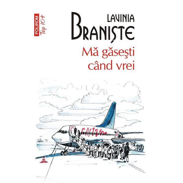 Ma Gasesti Cand Vrei (Top 10) - Lavinia Braniste