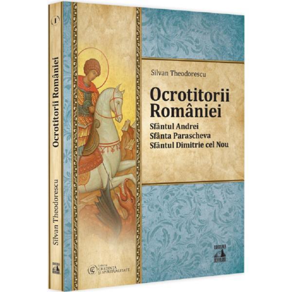 Ocrotitorii Romaniei Vol.1 - Silvan Theodorescu