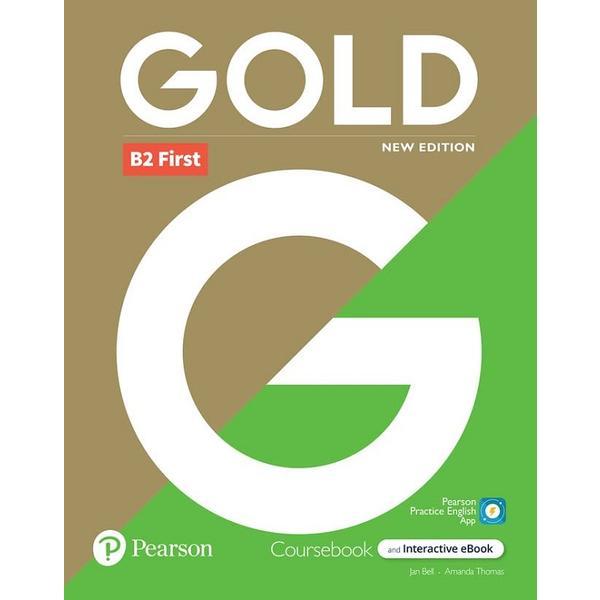 Gold B2 First Coursebook + Interactive eBook - Jan Bell, Amanda Thomas, editura Pearson