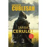 Iarba cerului - Constantin Cublesan, editura Eagle