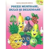 Poezii mustoase, dulci si delicioase - Silvia Ursache-Brega, editura Silvius Libris