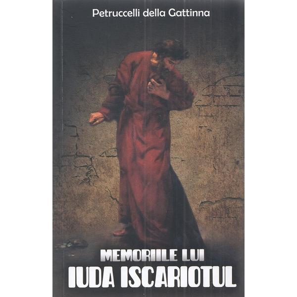 Memoriile lui Iuda Iscariotul - Petruccelli della Gattinna, editura Paul Editions