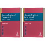 Sinteze de Drept penal. Partea generala Vol.1 + Vol.2 Ed.4 - Mihail Udroiu, editura C.h. Beck