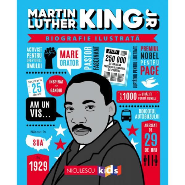 Martin Luther King Jr. Biografie ilustrata, editura Niculescu