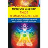 EMDR si vindecarea prin Tao - Mantak Chia, Doug Hilton, editura Polirom
