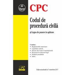 Codul de procedura civila act. 7 noiembrie 2017, editura Rosetti